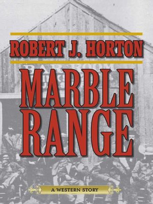 cover image of Marble Range: a Western Story